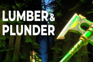 Lumber and Plunder Free Download PC