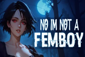 No, I'm not a Femboy Free Download PC